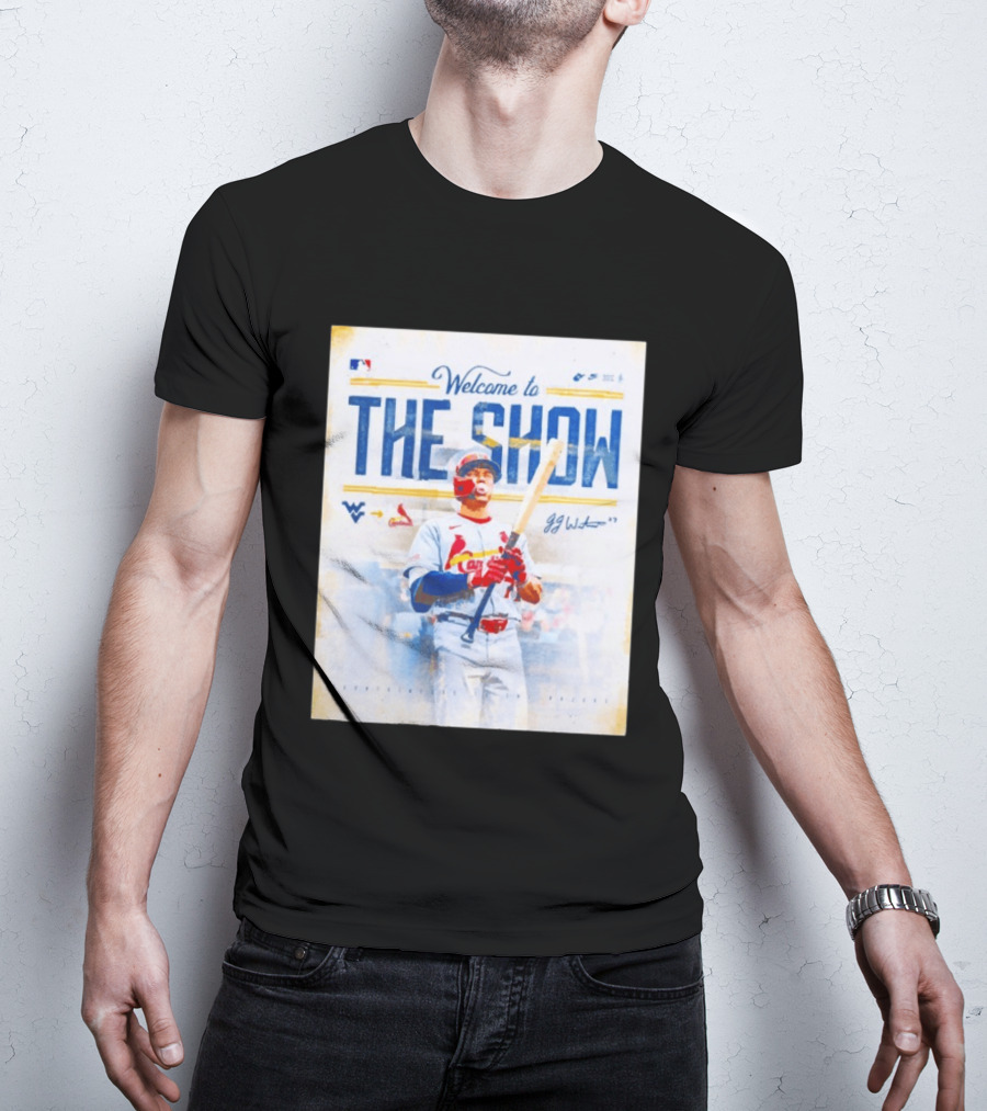 Welcome To The Show JJ Wetherholt St. Louis Cardinals MLB WVU Baseball T-Shirt