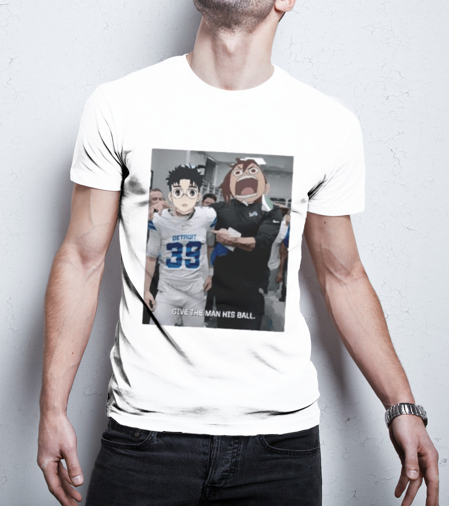 Detroit Lions Anime Give The Man His Ball T-Shirt