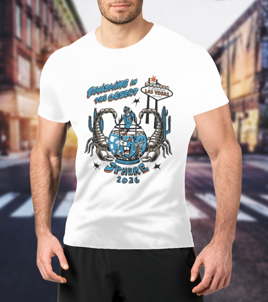 Phishing In The Desert Las Vegas Sphere 2026 T-Shirt