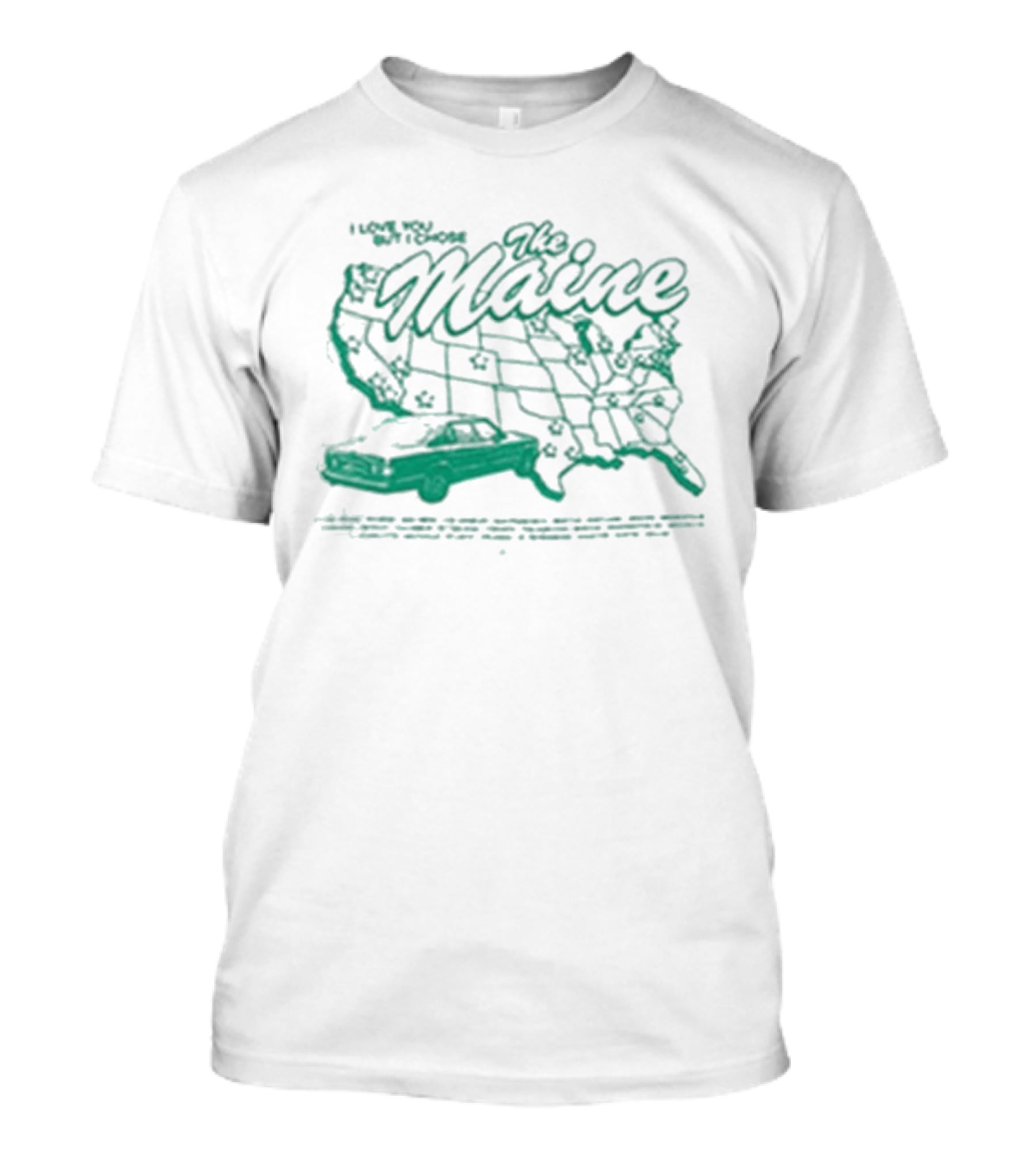 The Maine North America Tour 2026 I Love You But I Chose Vintage Car Map T-Shirt