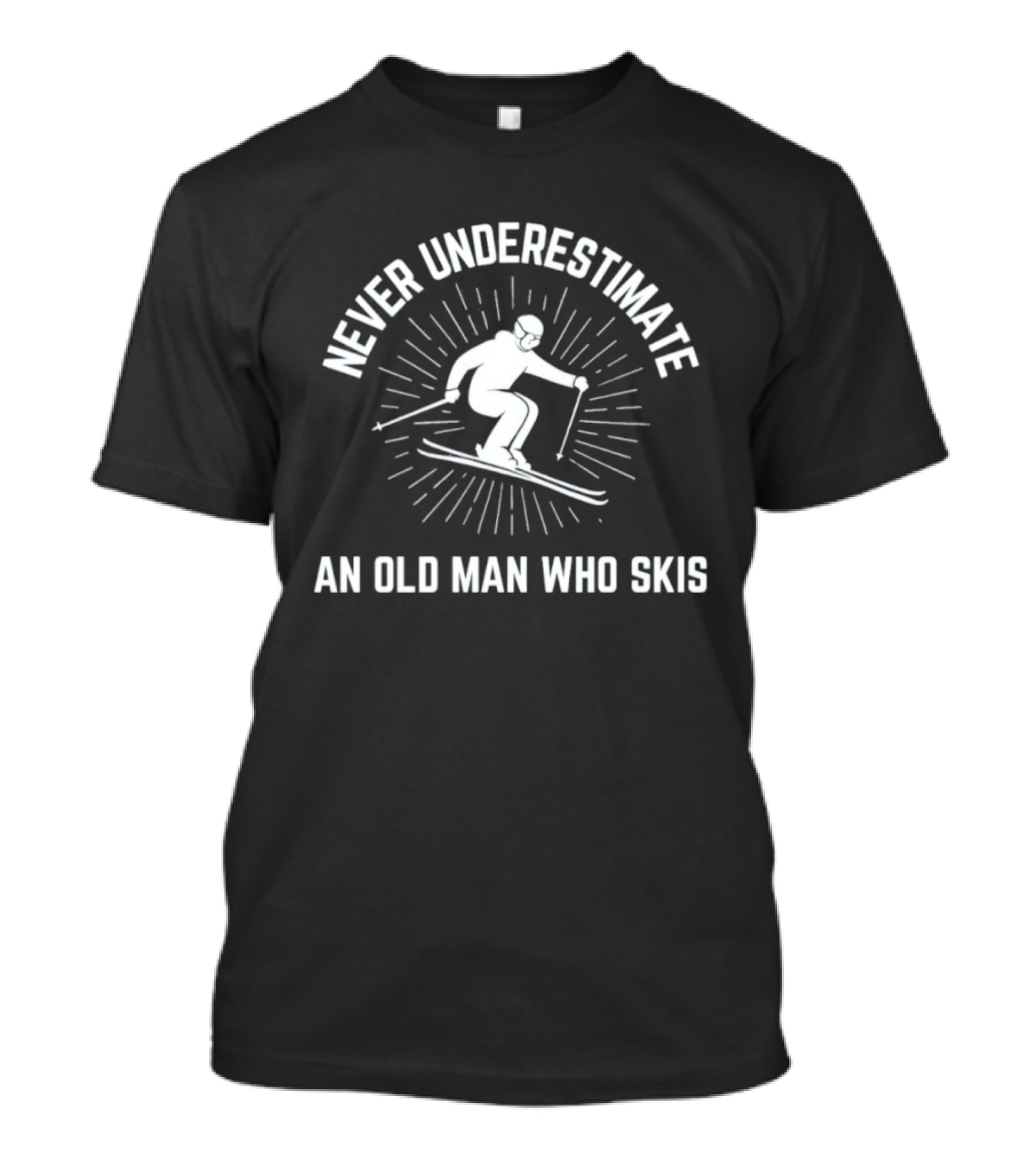Never Underestimate An Old Man Who Skis Vintage Skiing T-Shirt