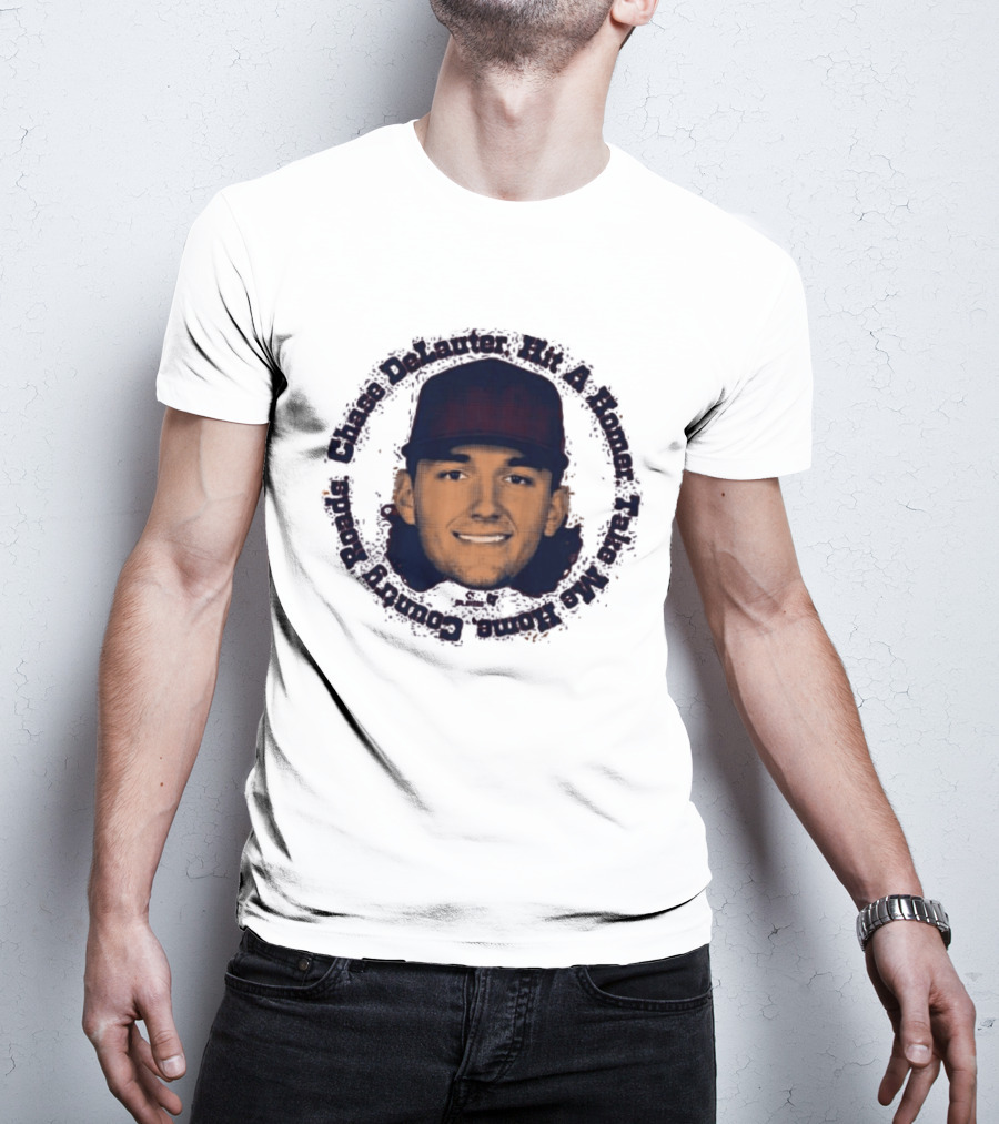 Chase DeLauter Hit A Homer Take Me Home Country Roads T-Shirt
