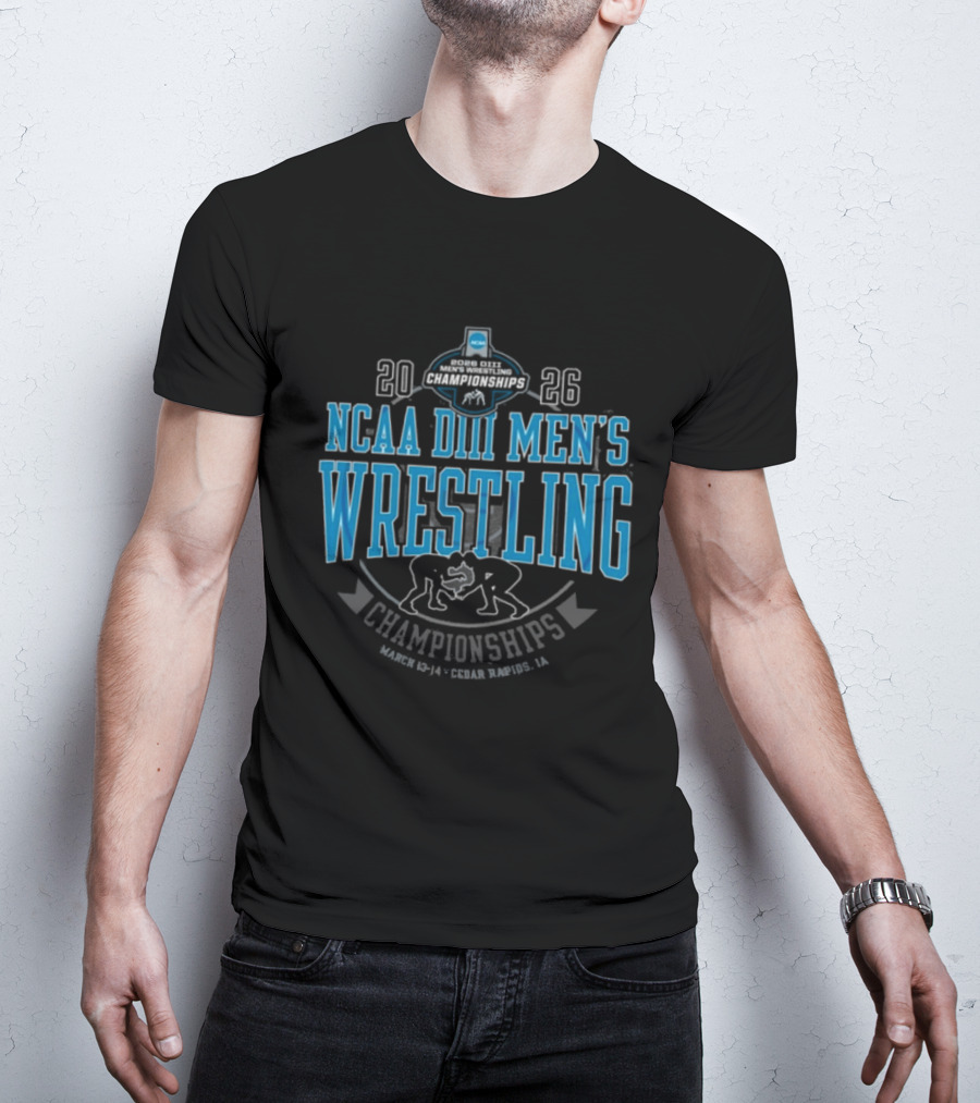NCAA DIII Men's Wrestling Championships 2026 March 13 14 Cedar Rapids T-Shirt