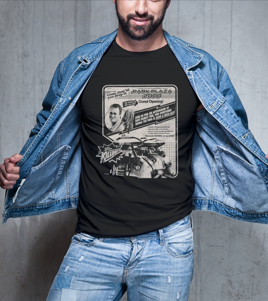 Park Plaza 2000 Grand Opening Come Shop 'Til You Drop Meet The Klibots T-Shirt