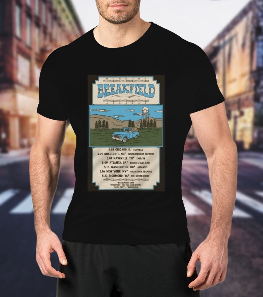 Breakfield 2026 Spring Tour Dates With Classic Truck And Scenic Landscape T-Shirt