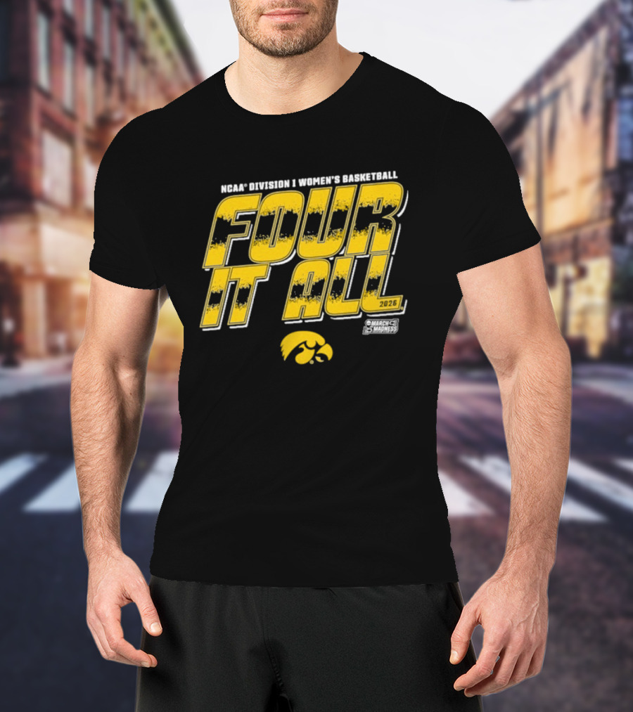 NCAA Division 1 Women's Basketball Four It All 2026 Iowa T-Shirt