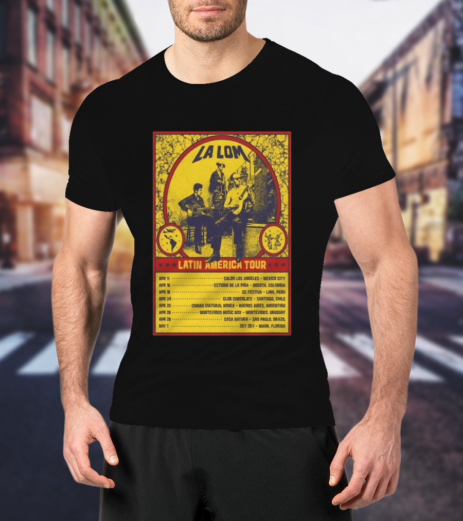 La Lom Latin America Tour 2026 Mexico City To Miami T-Shirt