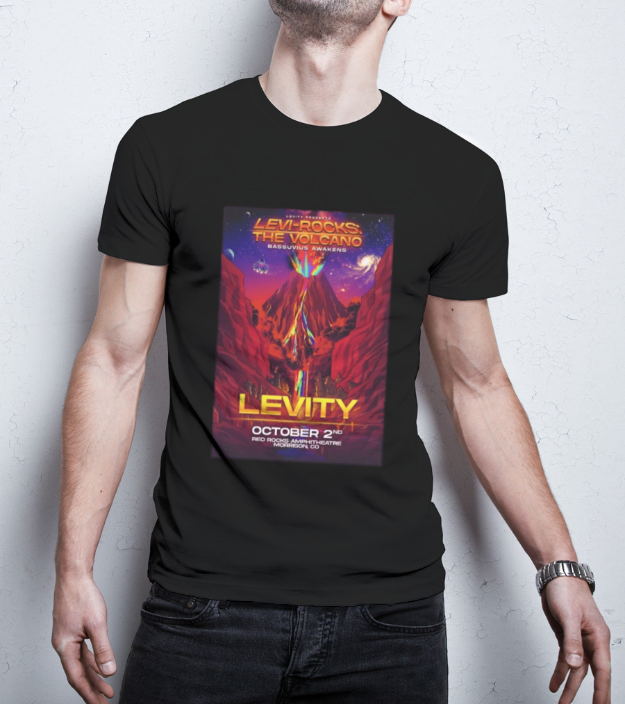 Levity Presents Levi Rocks The Volcano Bassuvius Awakens Red Rocks Amphitheatre October 2nd Morrison CO T-Shirt
