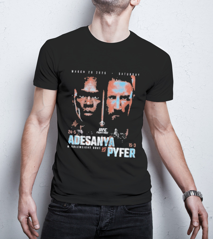 UFC Fight Night March 20 2026 Adesanya Vs Pyfer Middleweight Bout T-Shirt