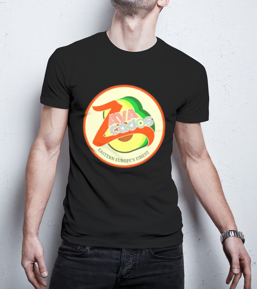 Zavacados Eastern Europe's Finest Avocado T-Shirt