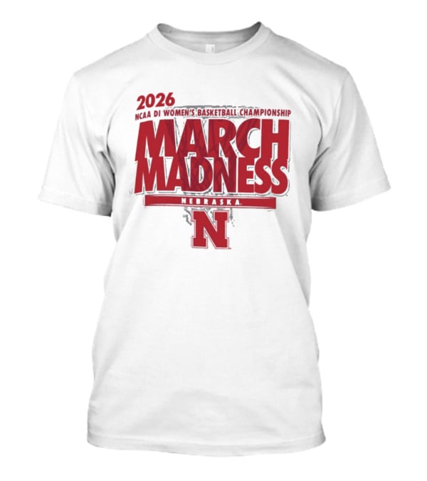 2026 Nebraska NCAA DI Women's Basketball March Madness Championship T-Shirt