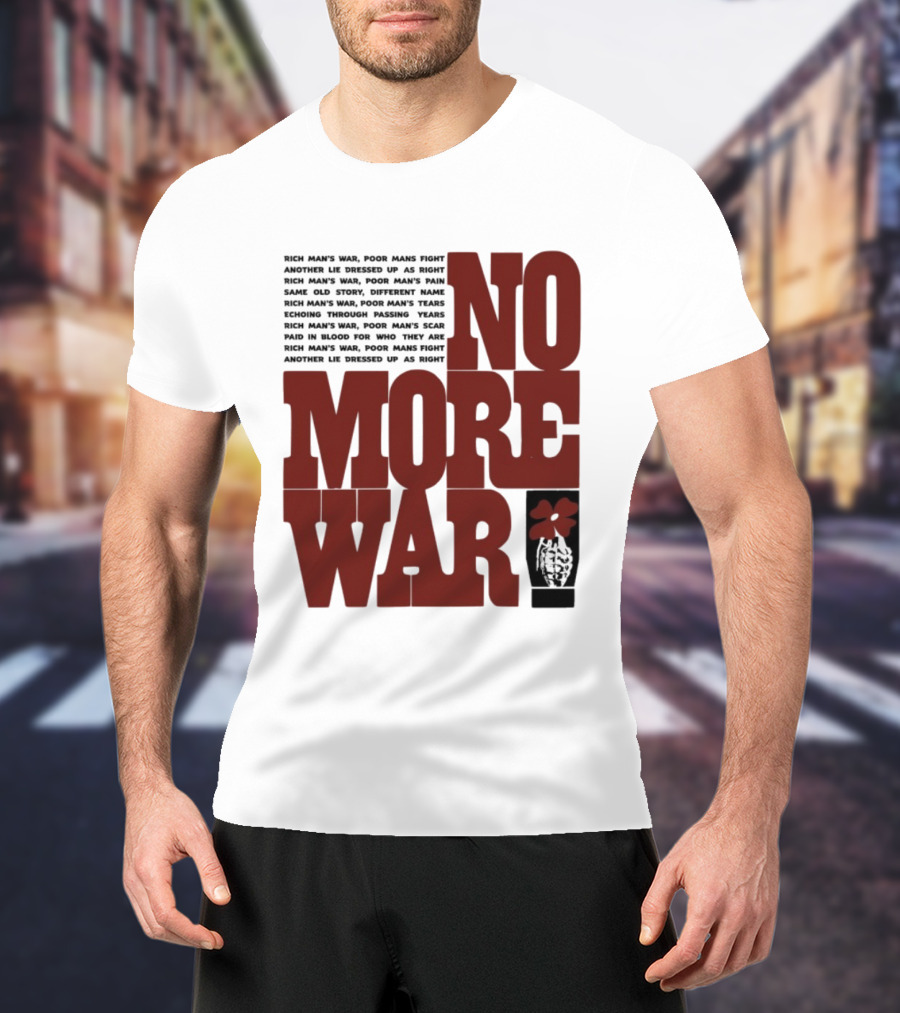 No More War Wear The Peace Flower Grenade T-Shirt