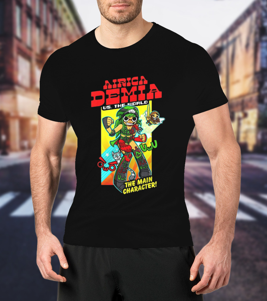 Airica Demia US The World Main Character Uwu T-Shirt