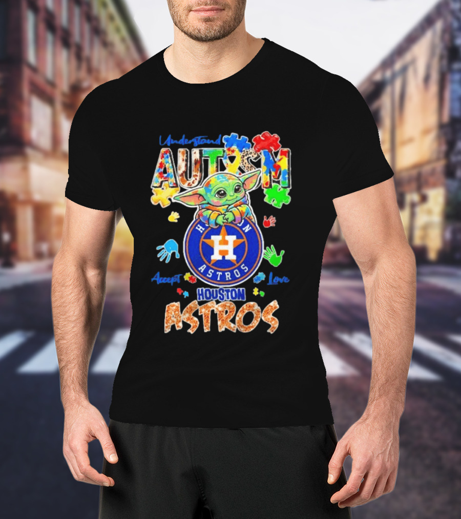 Understanding Autism Baby Yoda Houston Astros Accept Love T-Shirt
