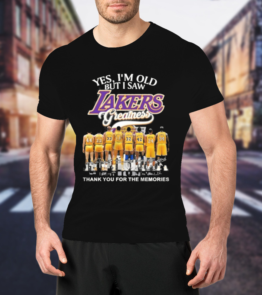 Yes I'm Old But I Saw Lakers Greatness Thank You For The Memories T-Shirt