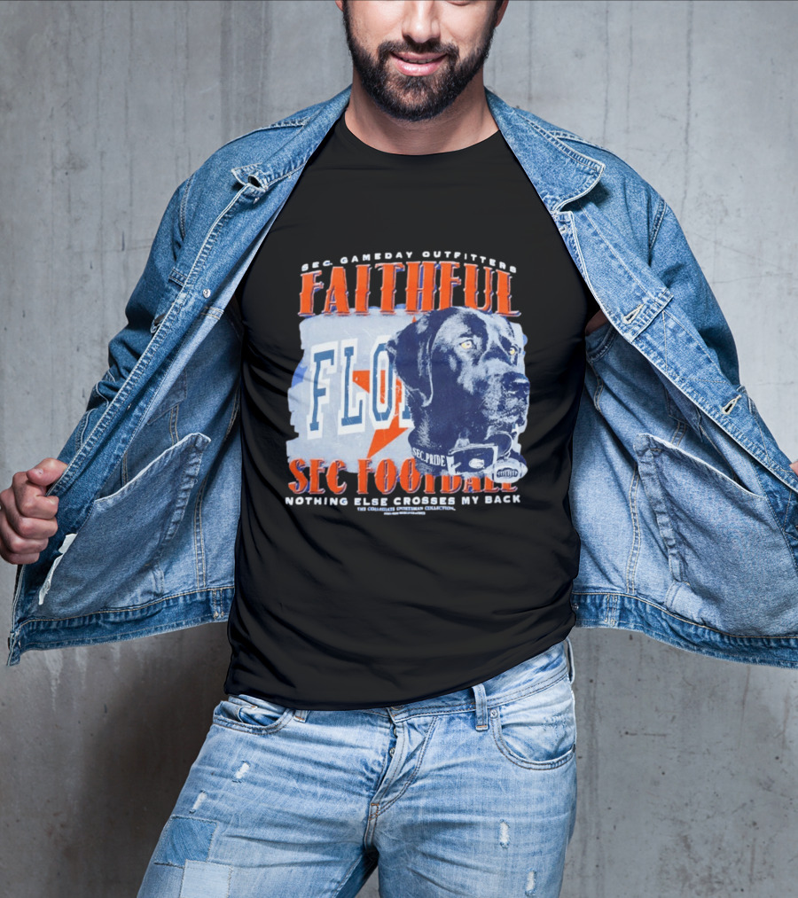 SEC Gameday Outfitters Faithful Florida SEC Football Nothing Else Crosses My Back T-Shirt