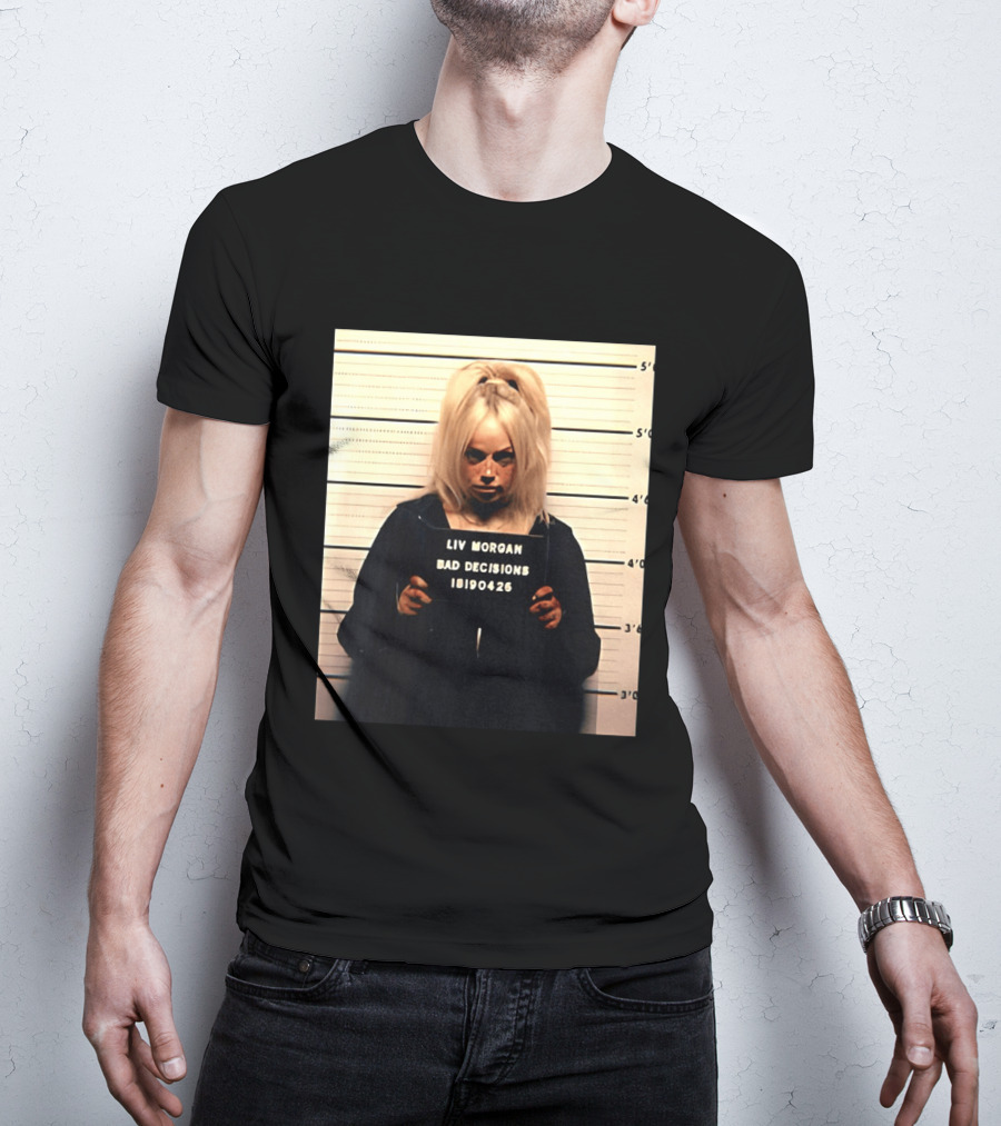 Liv Morgan Shot Bad Decisions 18190426 T-Shirt