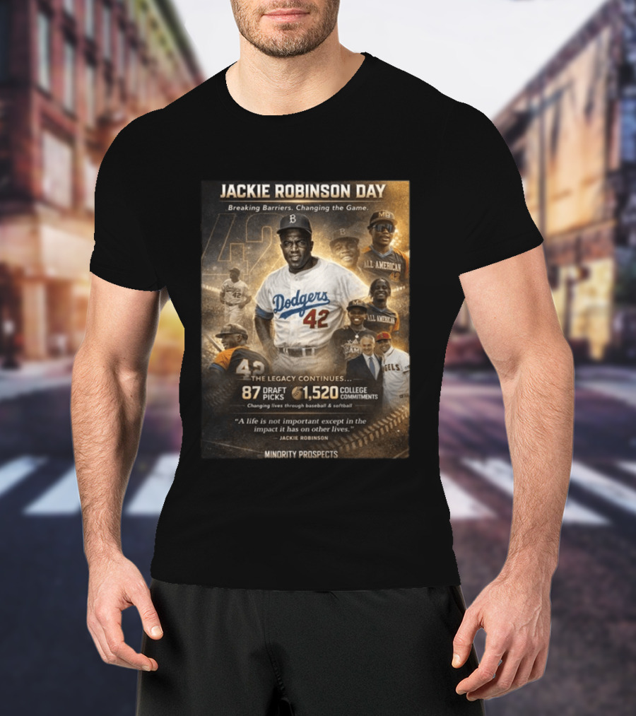 Jackie Robinson Day Breaking Barriers Changing The Game Legacy Continues Minority Prospects T-Shirt