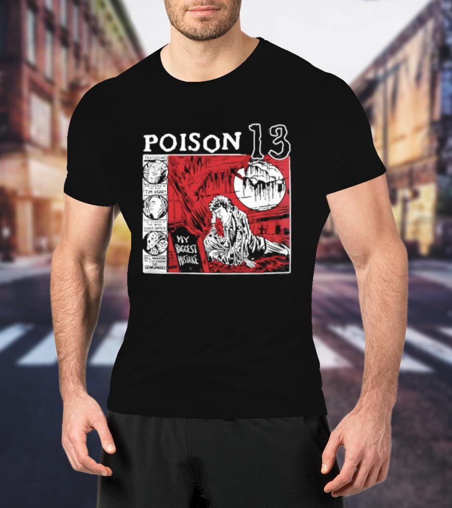 Poison 13 My Mistake Shallow Grave Red Moon T-Shirt