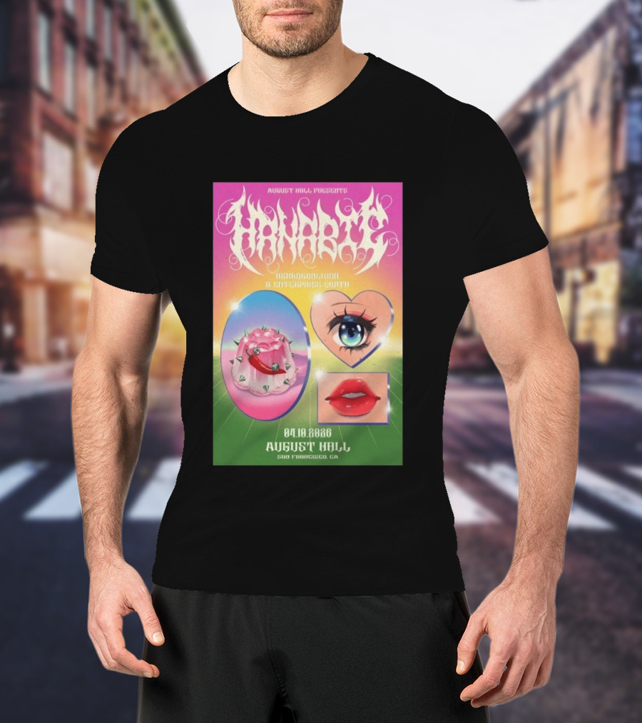 August Hall Presents Hanabie Concert April 10 2026 San Francisco CA T-Shirt