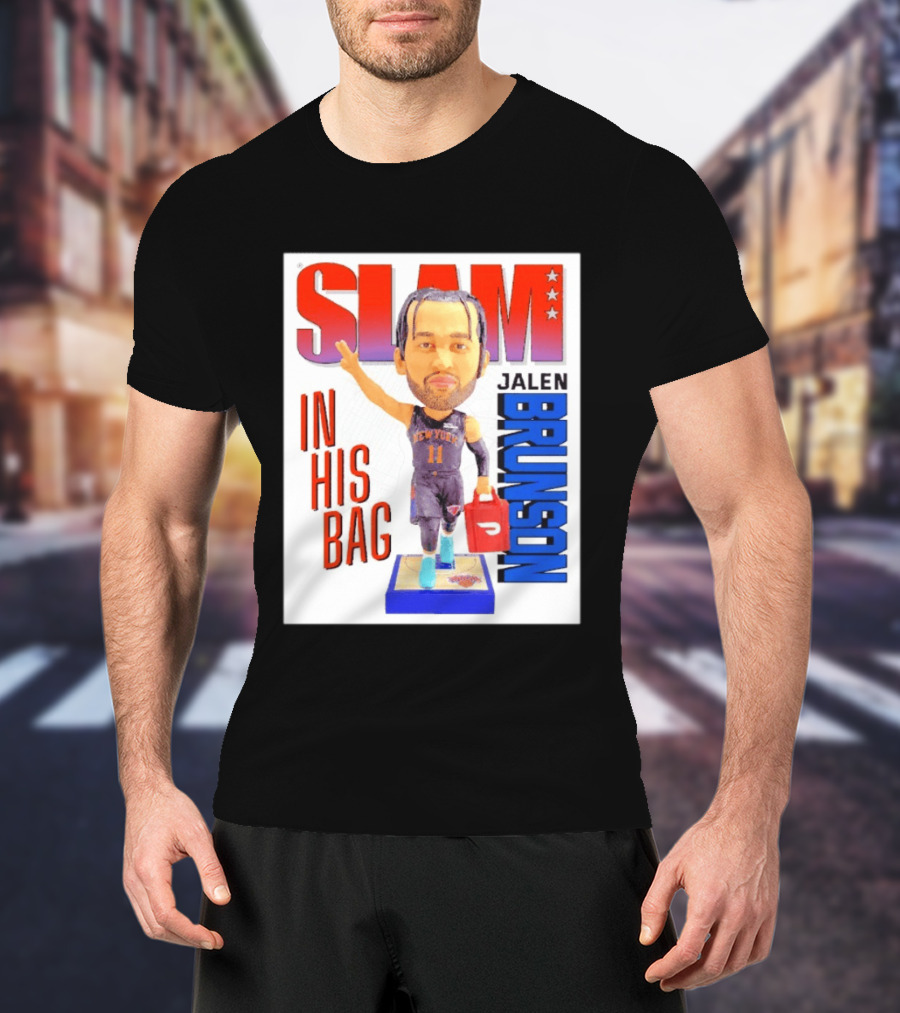 Slam Jalen Brunson New York Knicks In His Bag Big Bobblehead T-Shirt