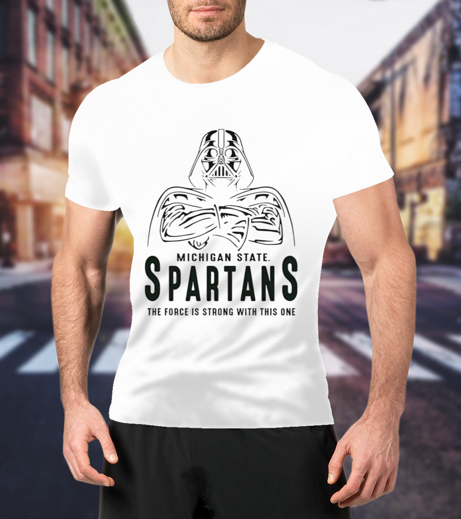 Star Wars Darth Vader Michigan State Spartans The Force Is Strong With This One T-Shirt