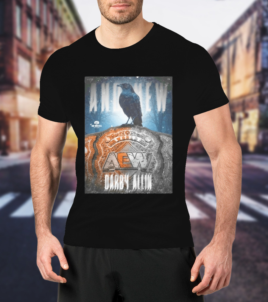 And New AEW World Darby Allin Championship Belt Raven T-Shirt