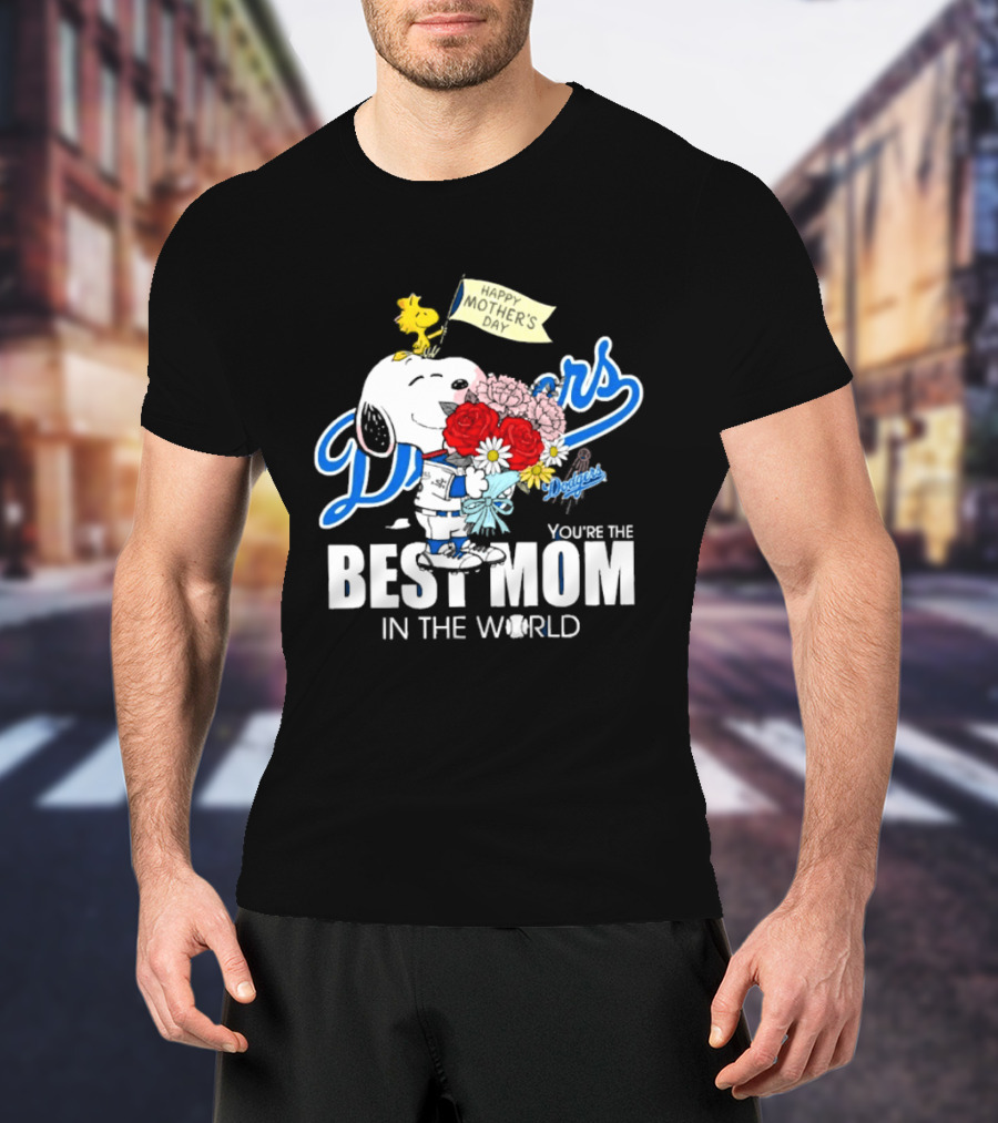 Snoopy Dodgers You're The Best Mom In The World T-Shirt