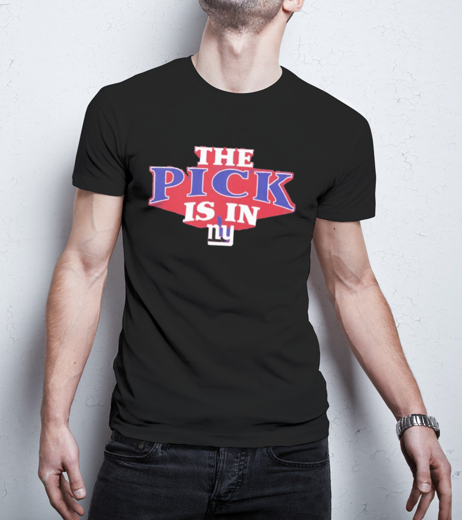 New York Giants The Pick Is In Draft Selection T-Shirt