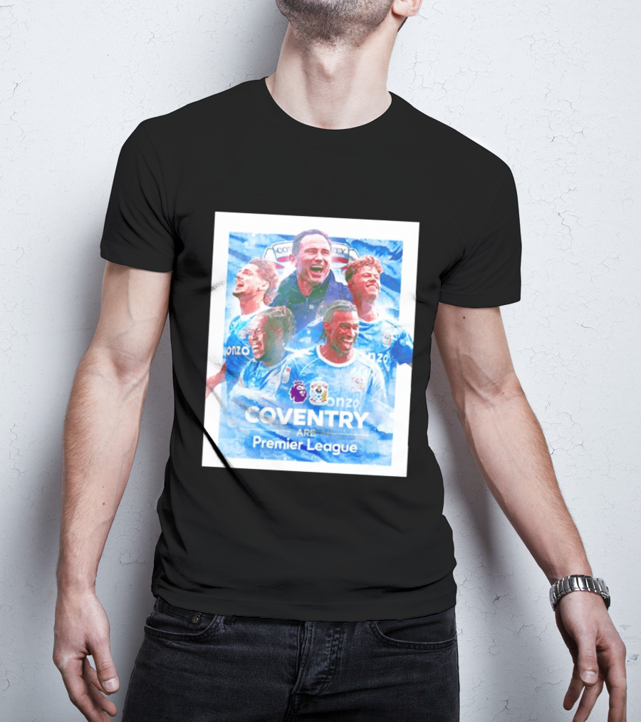 Coventry City FC Premier League Players Coventry Are Premier League T-Shirt