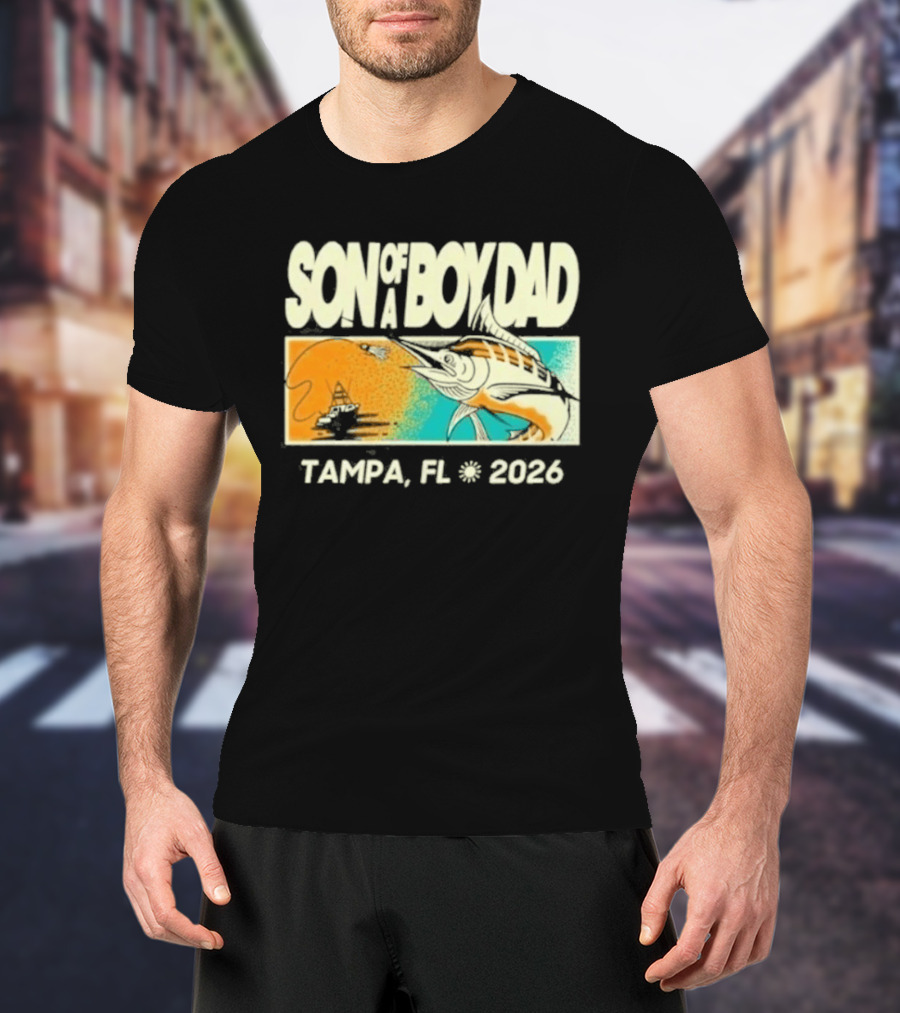Son Of A Boy Dad Fish Pocket Tampa FL 2026 T-Shirt