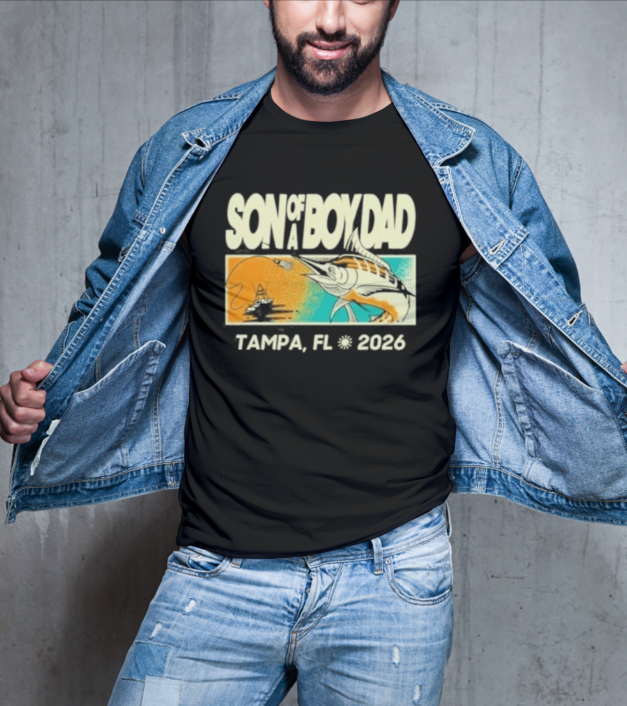 Son Of A Boy Dad Fish Pocket Tampa FL 2026 T-Shirt