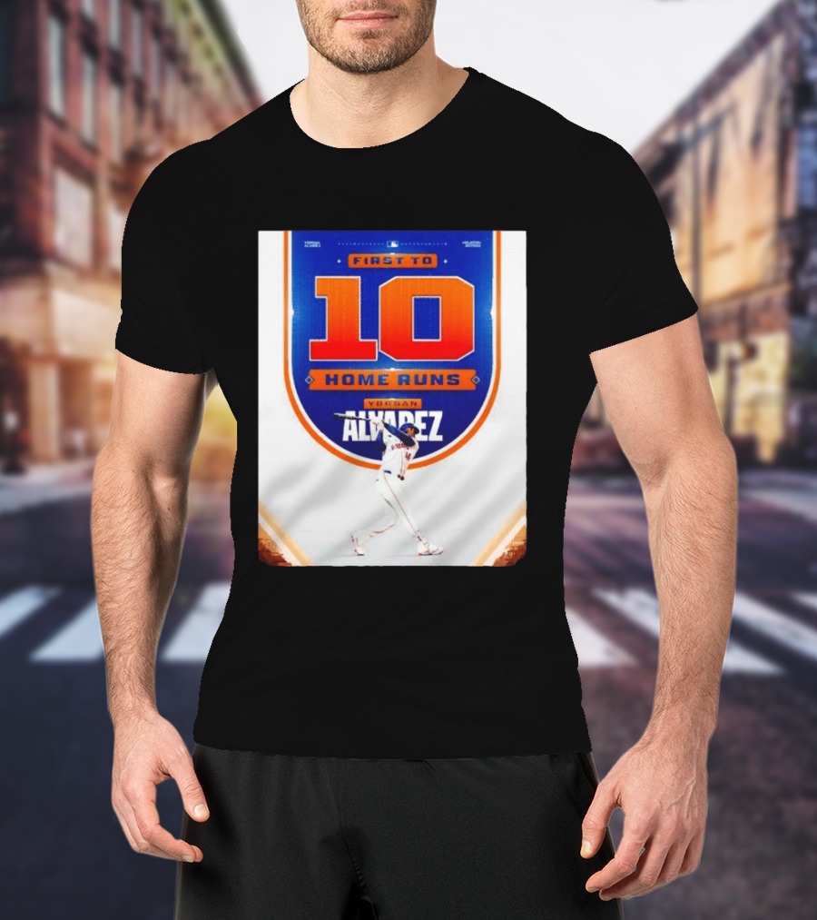 Yordan Alvarez First To 10 Home Runs Houston Astros MLB T-Shirt