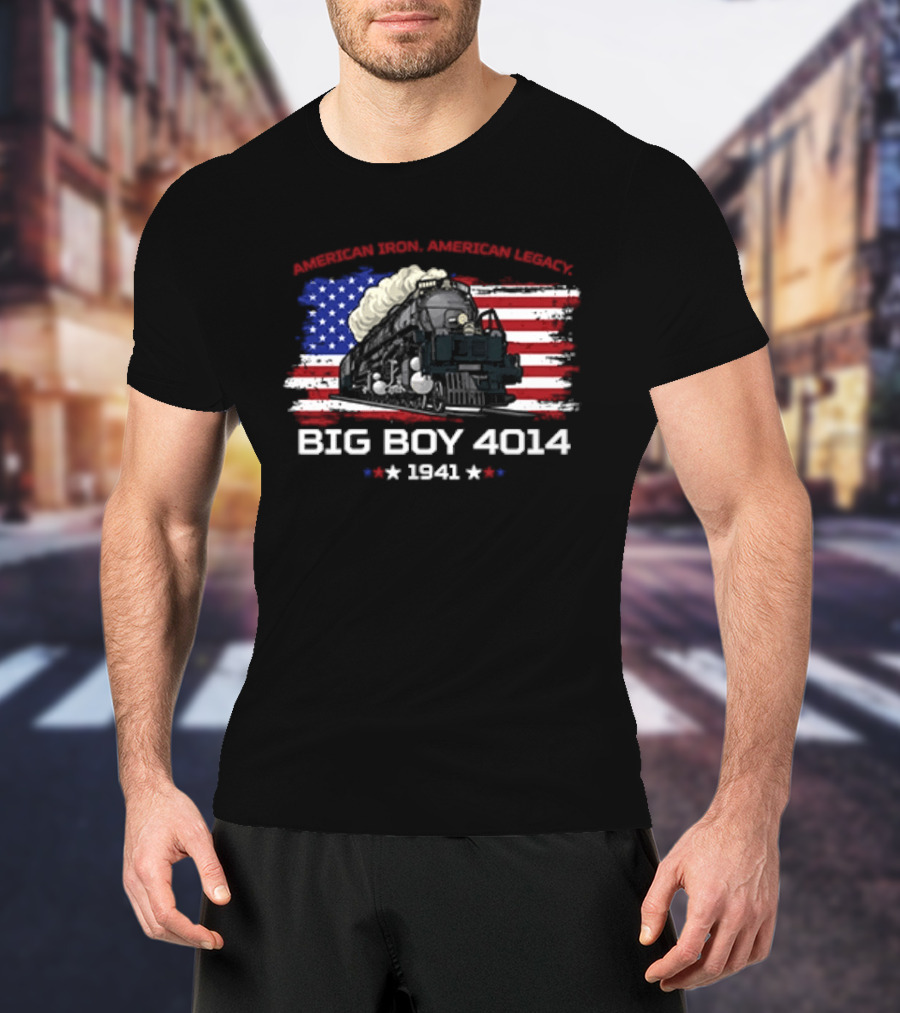 Promoting Real American Iron Big Boy 4014 1941 USA Flag Stars Stripes T-Shirt