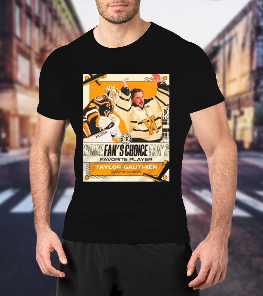 Taylor Gauthier Fan's Choice Favorite Player 2025 26 Season T-Shirt