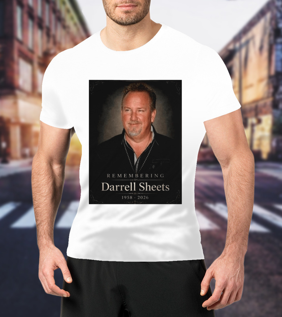 Remembering Darrell Sheets 1958 2026 Memorial T-Shirt