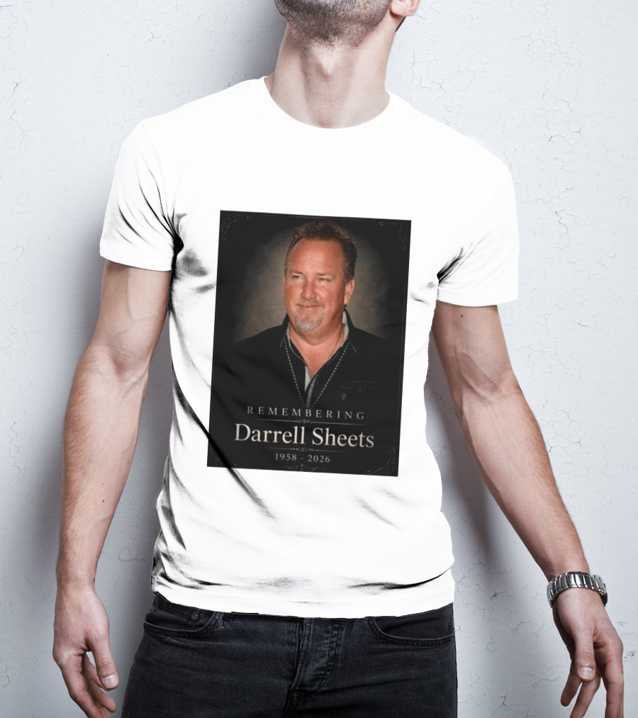 Remembering Darrell Sheets 1958 2026 Memorial T-Shirt