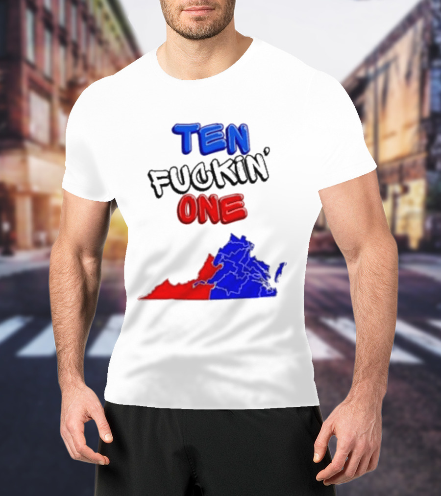 TEN FUCKIN ONE Virginia State Map Red Blue T-Shirt
