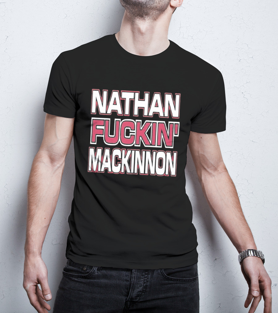 Nathan Fuckin' Mackinnon Avalanche Hockey Star T-Shirt