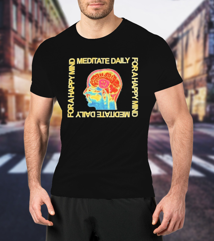 Meditate Daily For A Happy Mind Colorful Brain T-Shirt
