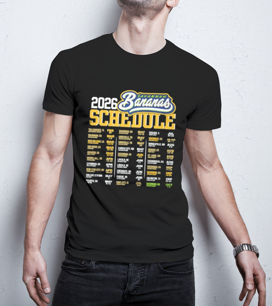 Savannah Bananas 2026 World Tour Schedule Dates And Locations T-Shirt