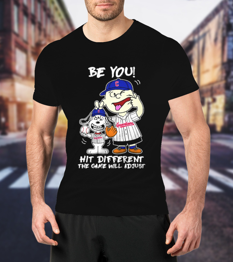 Cleveland Guardians Be You Hit Different Charlie Brown Snoopy The Game Will Adjust T-Shirt
