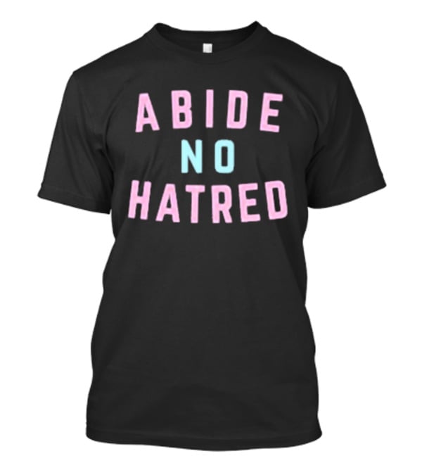 The Bitter Southerner Abide No Hatred Abide No Hatred T-Shirt