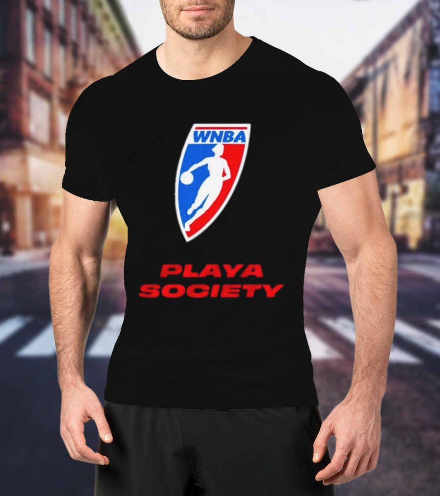 WNBA Playa Society Women's National Basketball Association T-Shirt