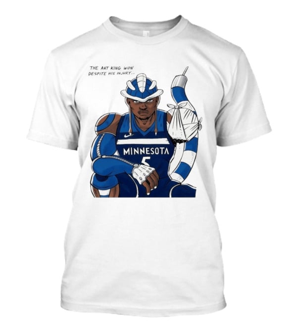 Anthony Edwards Minnesota Timberwolves Game 2 Ant King Triumph Injury T-Shirt
