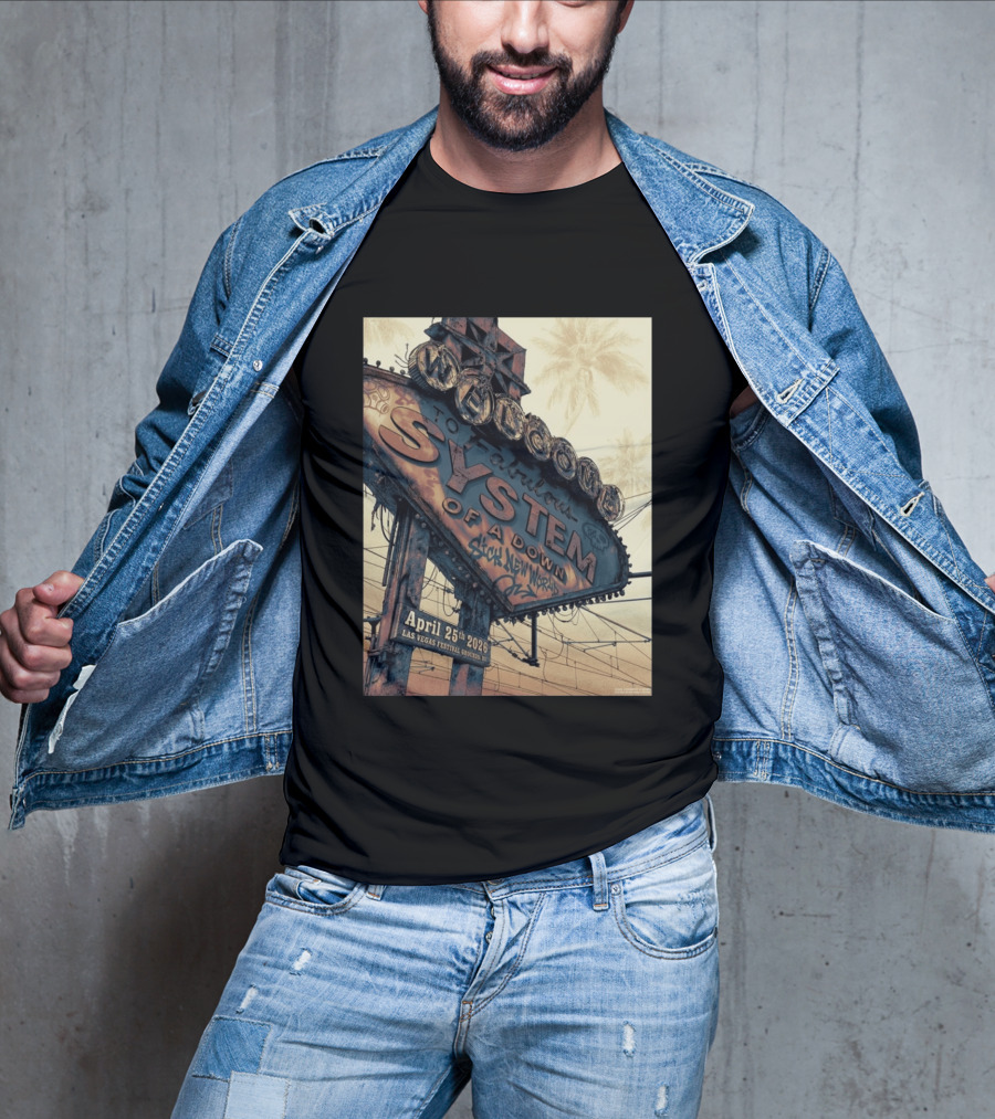 System Of A Down Sick New World April 25 2026 Las Vegas Festival Ground Sign T-Shirt