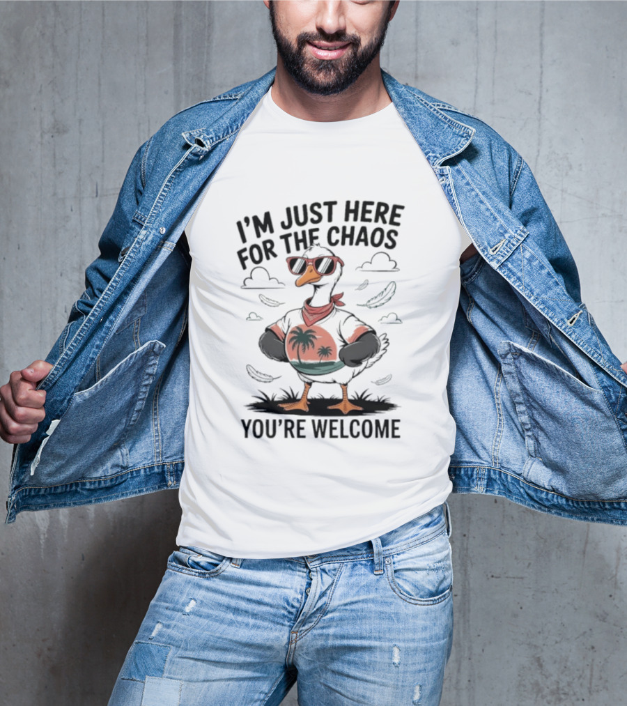 I'm Just Here For The Chaos You're Welcome Tropical Duck In Sunglasses T-Shirt