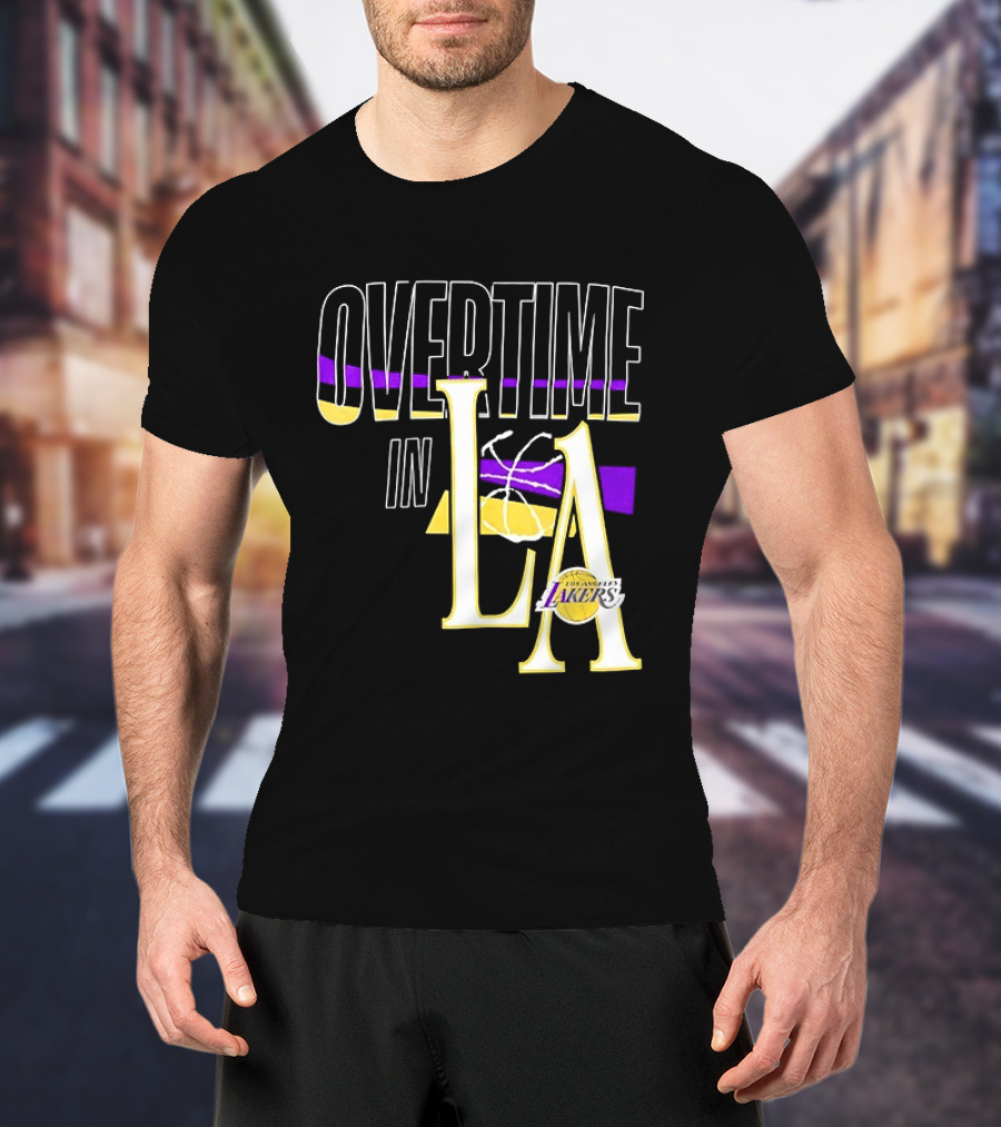 Overtime In LA Lakers Basketball T-Shirt