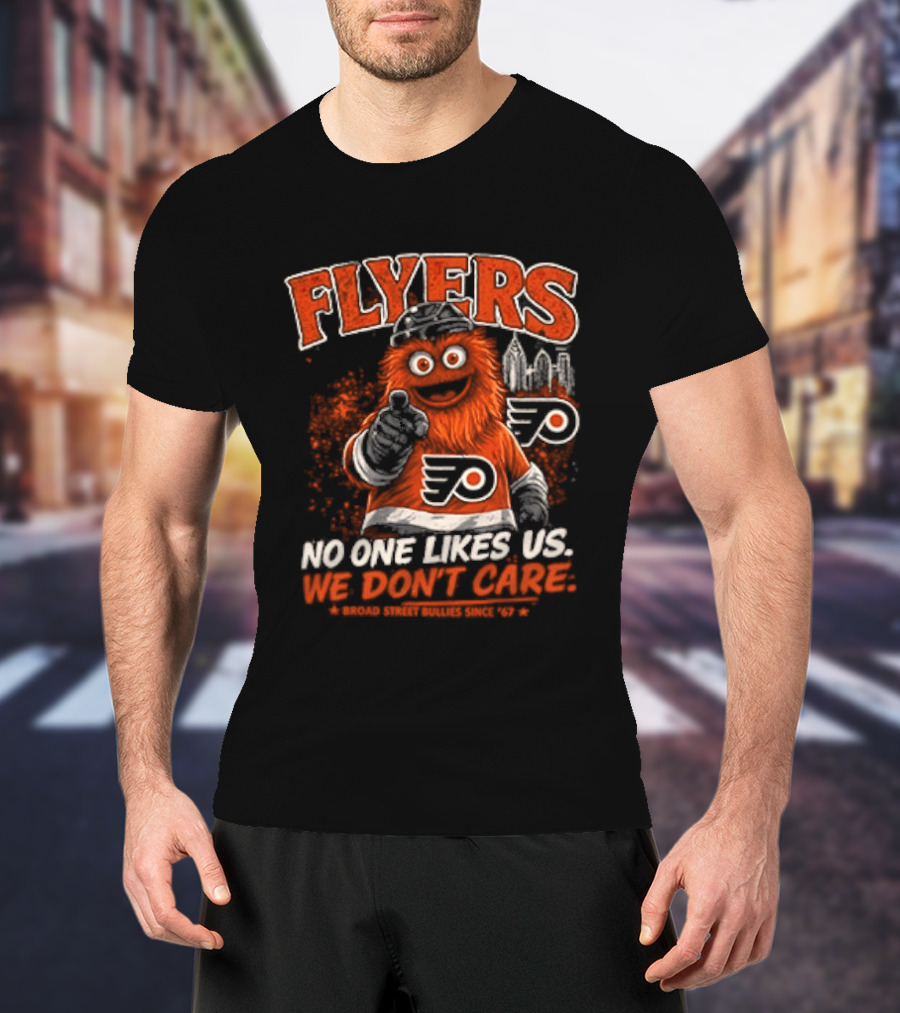 Philadelphia Flyers Gritty No One Likes Us We Don't Care T-Shirt
