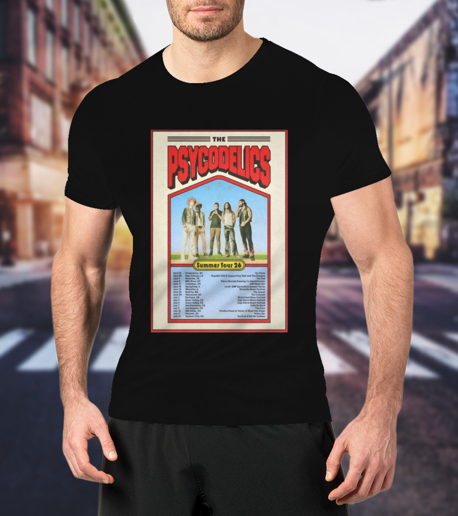The Psycodelics Summer Tour 26 Concert Dates And Locations T-Shirt